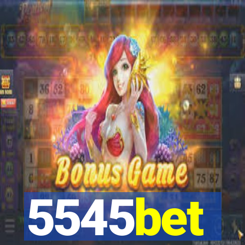 5545bet