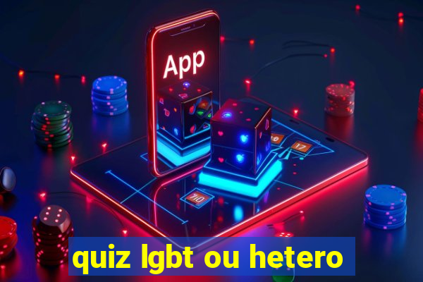 quiz lgbt ou hetero