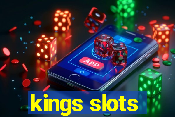 kings slots