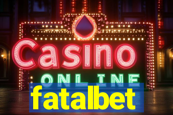 fatalbet