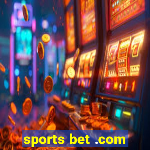 sports bet .com