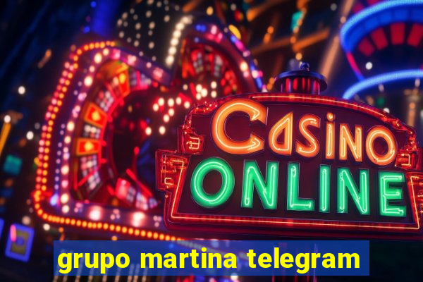 grupo martina telegram