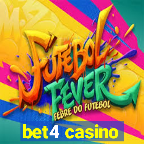 bet4 casino