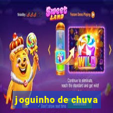 joguinho de chuva