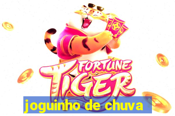 joguinho de chuva