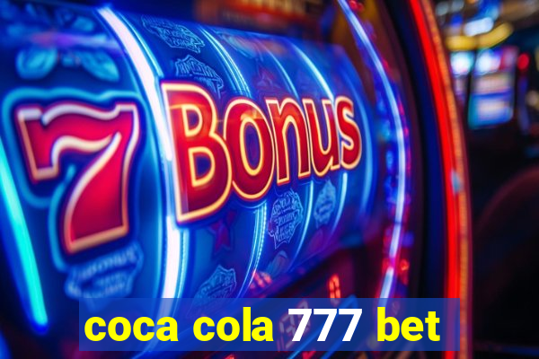 coca cola 777 bet