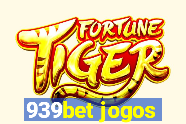 939bet jogos