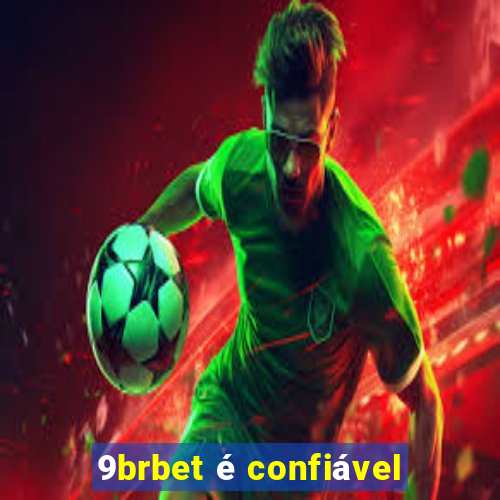 9brbet é confiável