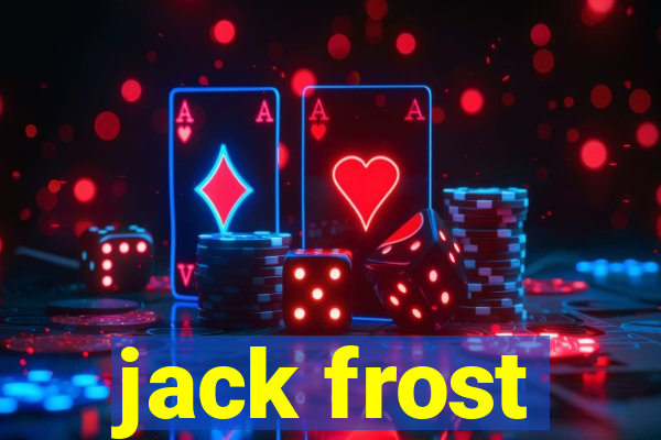 jack frost