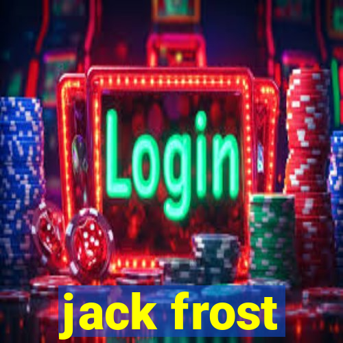 jack frost