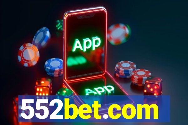 552bet.com