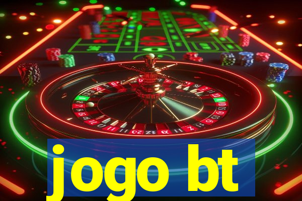 jogo bt