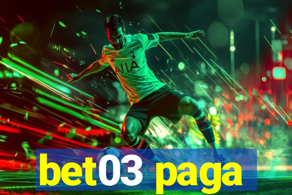 bet03 paga