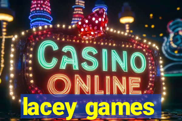 lacey games