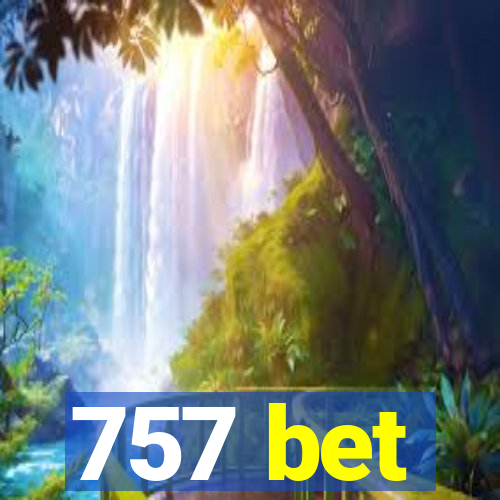 757 bet