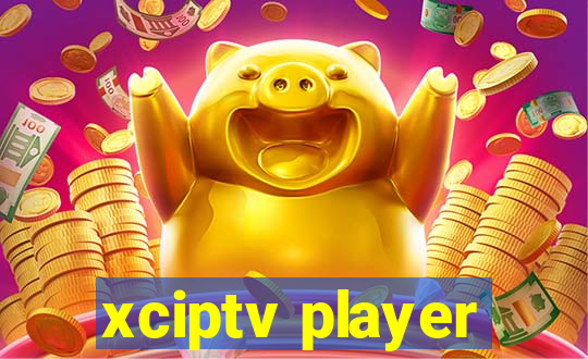 xciptv player