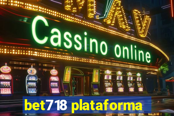 bet718 plataforma