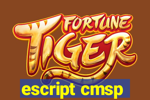 escript cmsp