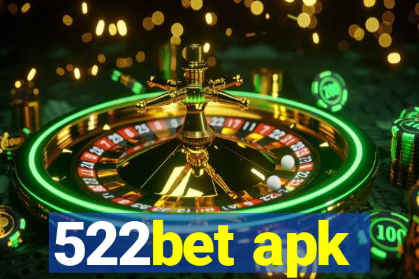 522bet apk