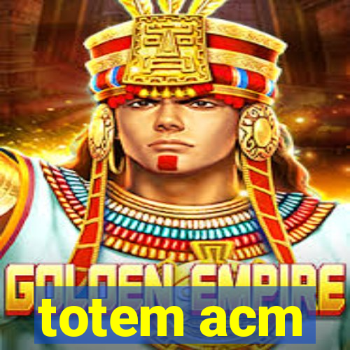 totem acm