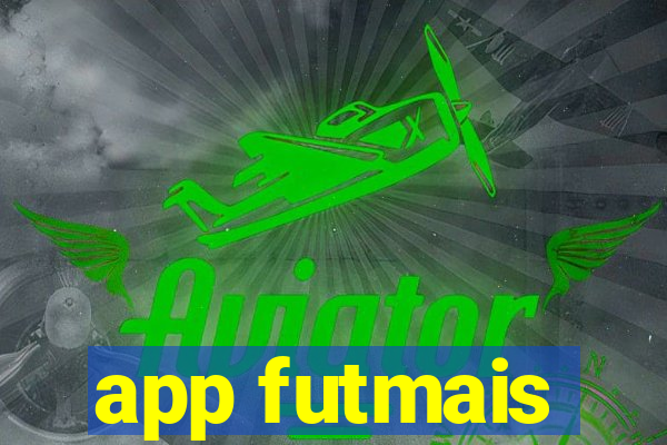 app futmais