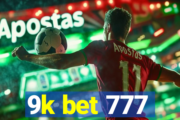 9k bet 777