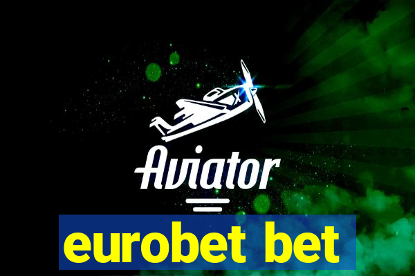 eurobet bet