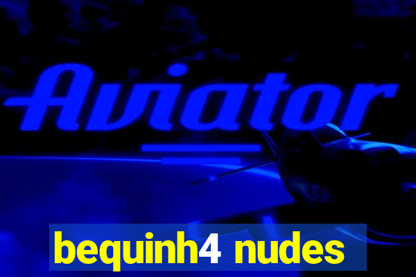 bequinh4 nudes