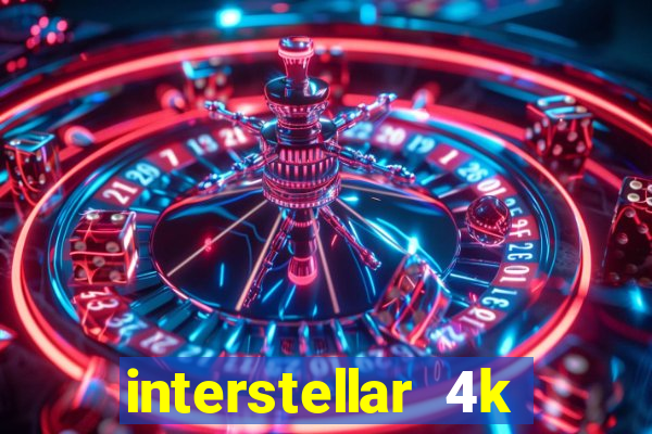 interstellar 4k 60fps download