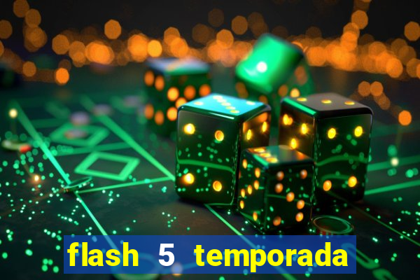 flash 5 temporada ep 9 continua em arrow