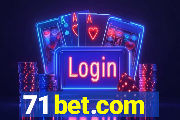 71 bet.com