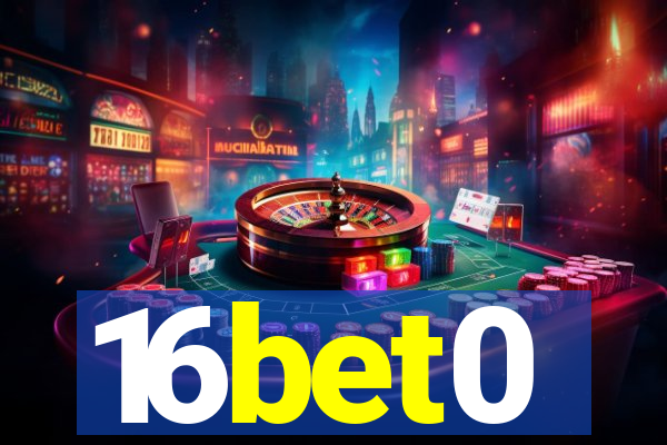 16bet0