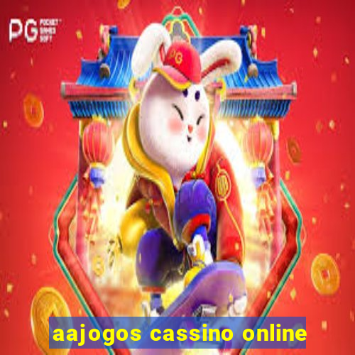 aajogos cassino online