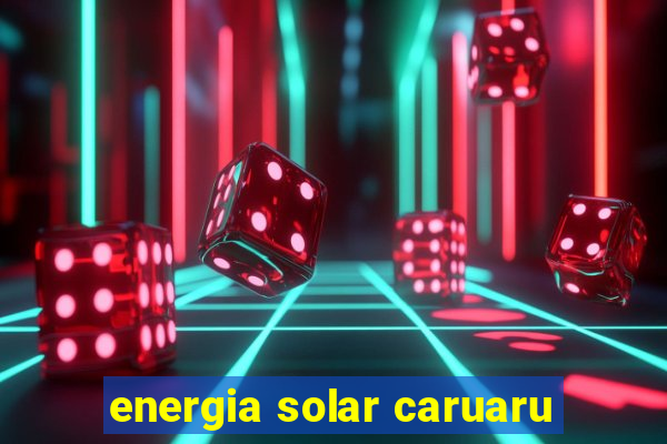 energia solar caruaru