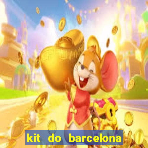 kit do barcelona dls 2017