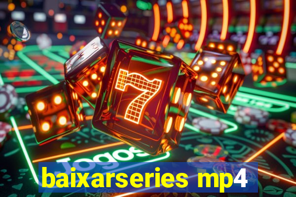 baixarseries mp4