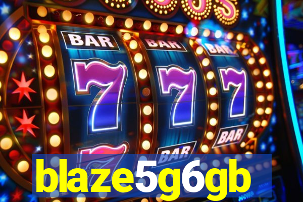 blaze5g6gb