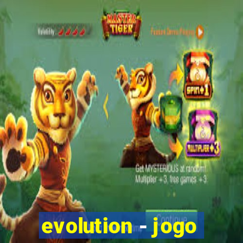 evolution - jogo