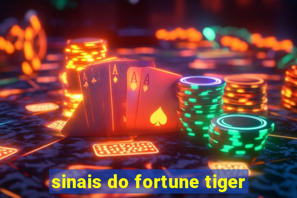 sinais do fortune tiger