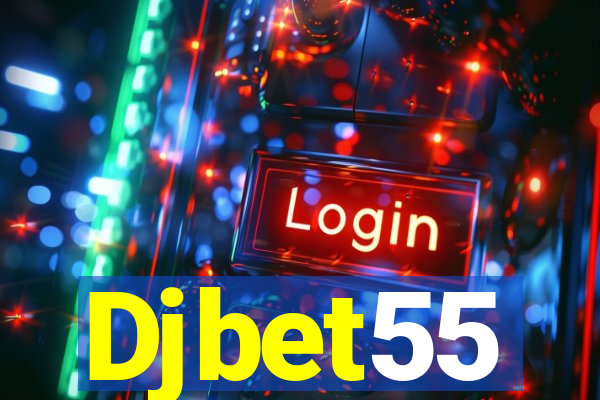 Djbet55