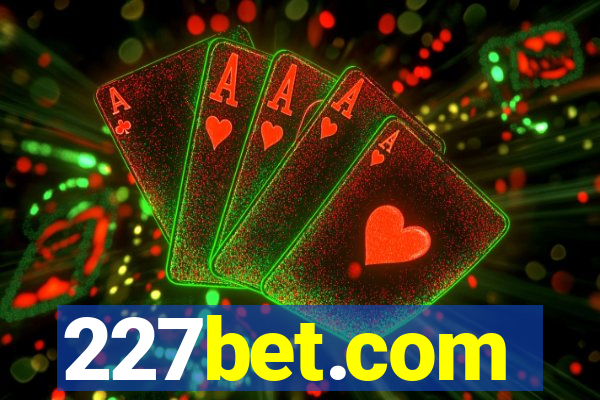 227bet.com