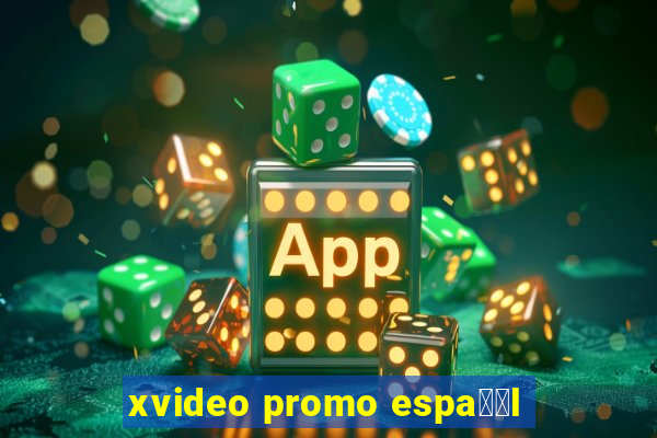 xvideo promo espa甯給l