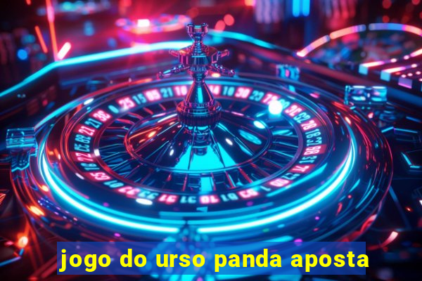 jogo do urso panda aposta