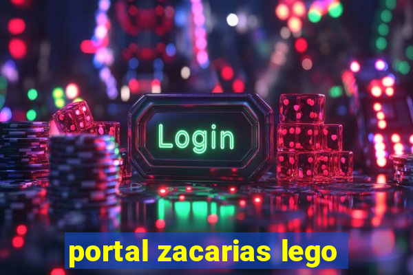 portal zacarias lego