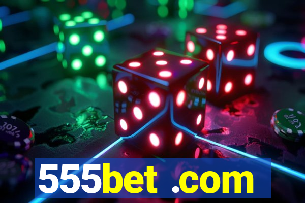 555bet .com