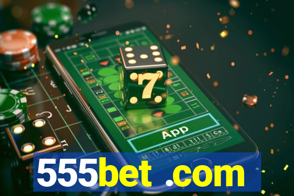 555bet .com