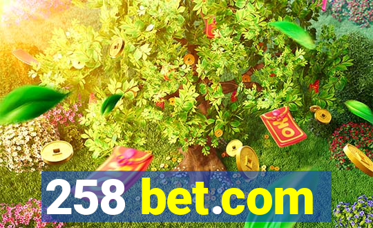 258 bet.com