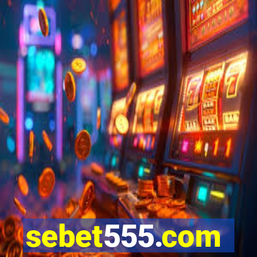 sebet555.com