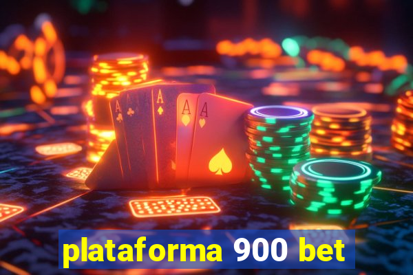 plataforma 900 bet