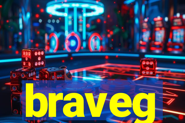 braveg